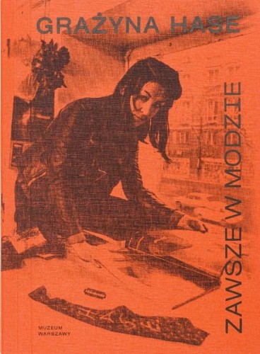 Grażyna Hase Zawsze w modzie, Opracowanie zbiorowe