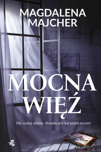 Mocna więź, Magdalena Majcher