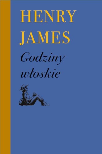 Godziny włoskie, Henry James