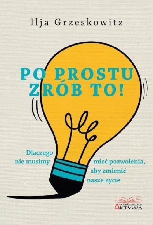 Po prostu zrób to dlaczego nie musimy mieć...