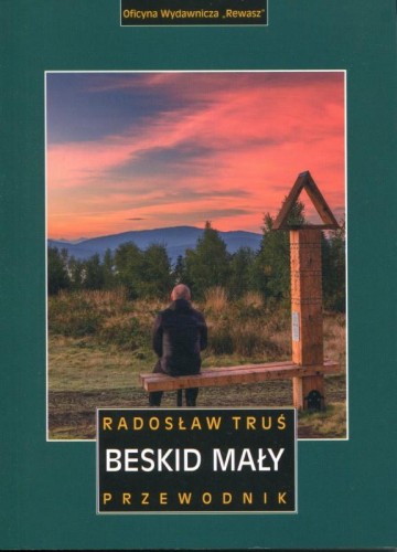 Beskid Mały. Przewodnik wyd. 4, Radosław Truś