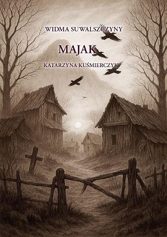 Majak, Katarzyna Kuśmierczyk