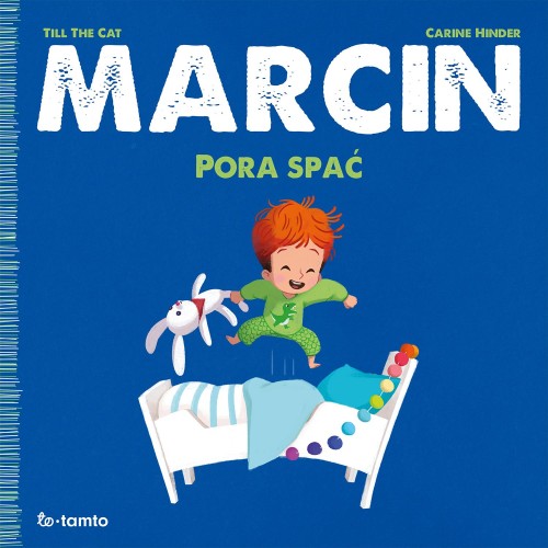 Marcin. Pora spać, Till the Cat,Carine Hinder