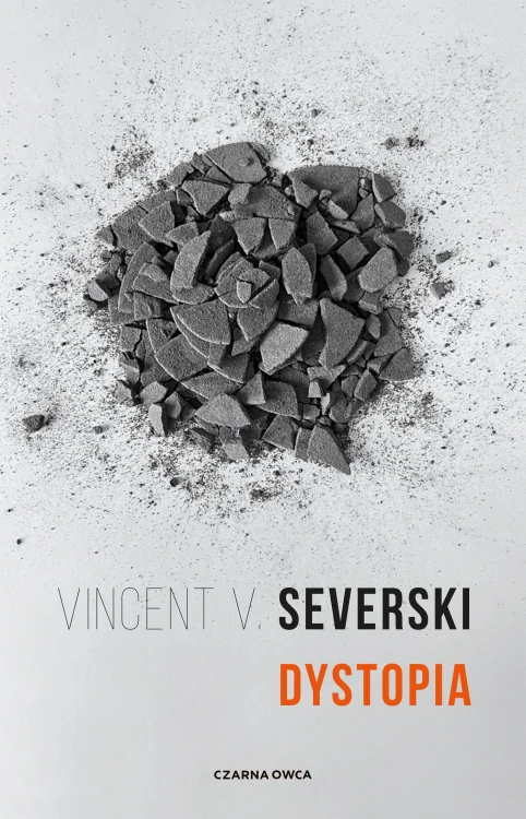 Dystopia, Vincent V. Severski