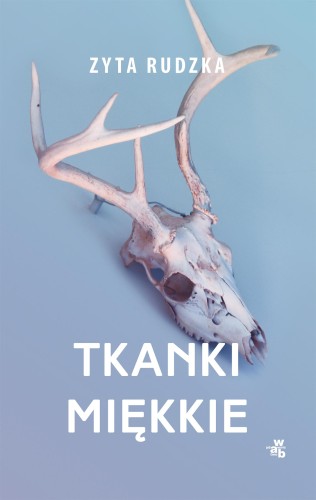 Tkanki miękkie, Zyta Rudzka