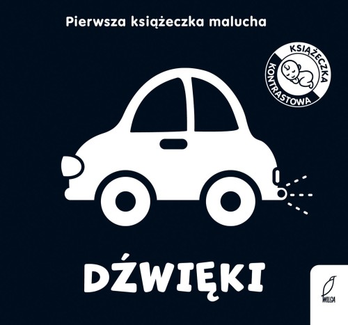 Dźwięki. Pierwsza książeczka malucha....
