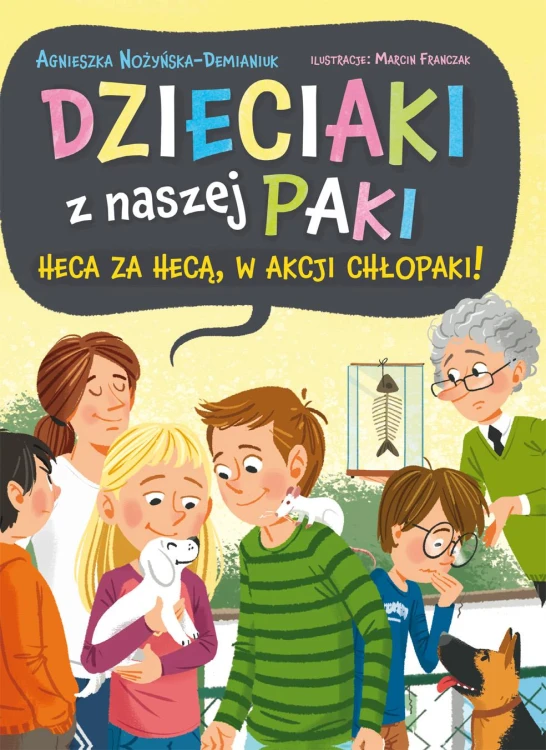 Heca za hecą, w akcji chłopaki! Dzieciaki z...