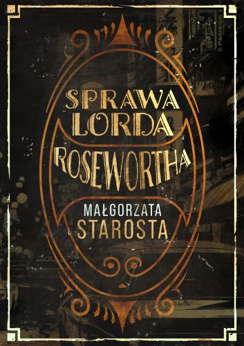 Sprawa lorda Rosewortha, Małgorzata Starosta