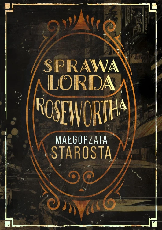 Sprawa lorda Rosewortha, Małgorzata Starosta
