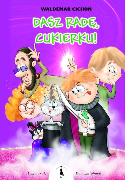 Dasz radę, Cukierku!, Waldemar Cichoń
