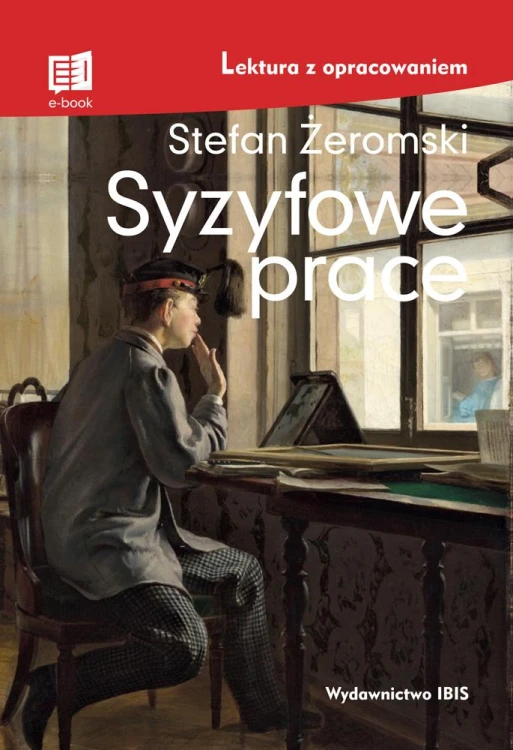 Syzyfowe prace. Lektura z opracowaniem