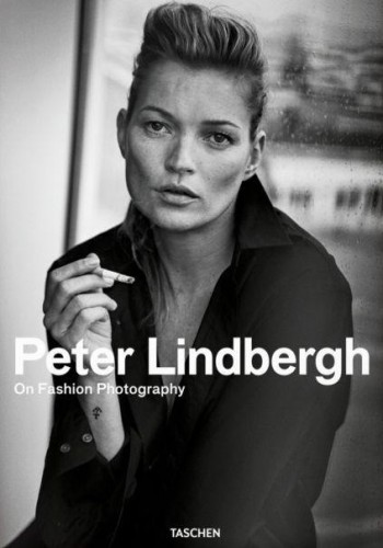 Peter Lindbergh. On Fashion Photography wer....