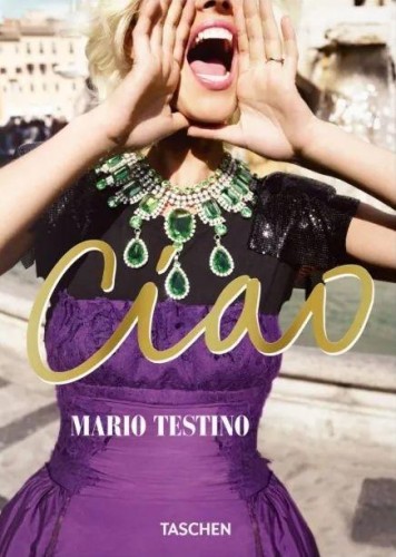 Mario Testino. Ciao, Mario Testino