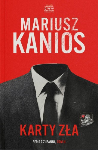 Karty zła. Seriaz z Zuzanną. Tom 2, Mariusz Kanios