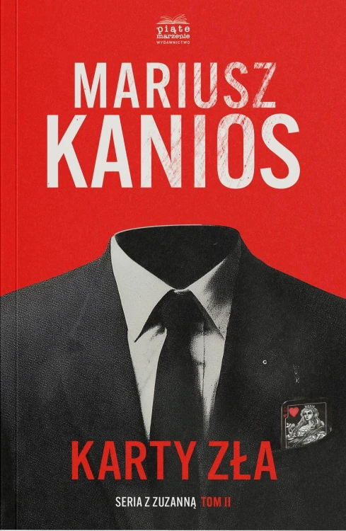 Karty zła. Seriaz z Zuzanną. Tom 2, Mariusz Kanios