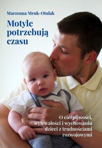 Motyle potrzebują czasu, Marzenna Mruk-Otluak