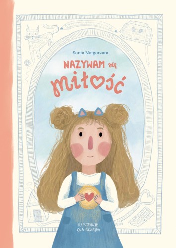 Nazywam się Miłość, Sonia Małgorzata