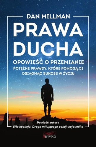 Prawa Ducha, Dan Millman