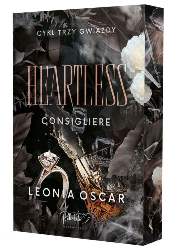 Heartless. Consigliere. Cykl Trzy Gwiazdy. Tom...