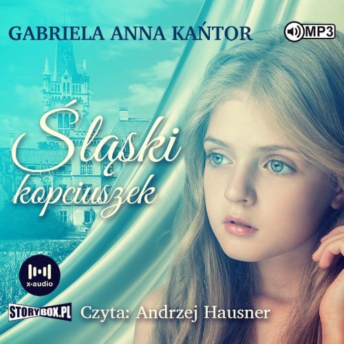 CD MP3 Śląski Kopciuszek, Gabriela Anna Kańtor