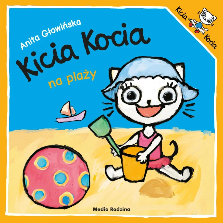 Kicia Kocia na plaży. Kicia Kocia, Anita Głowińska