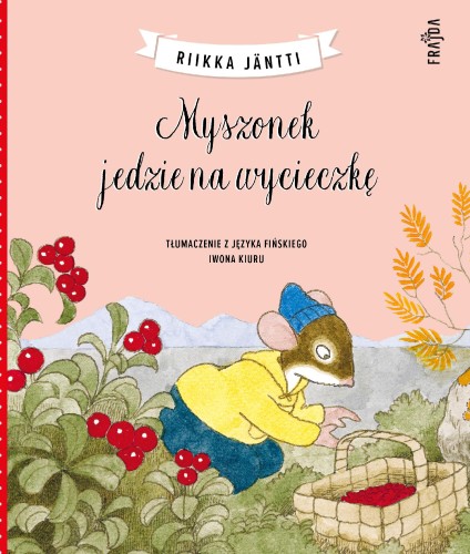 Myszonek jedzie na wycieczkę. Myszonek