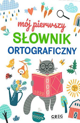 Mój pierwszy słownik ortograficzny, Lucyna Szary