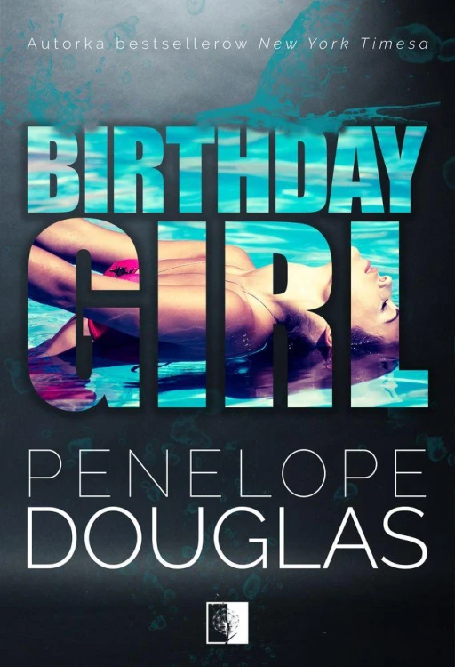 Birthday girl, Penelope Douglas