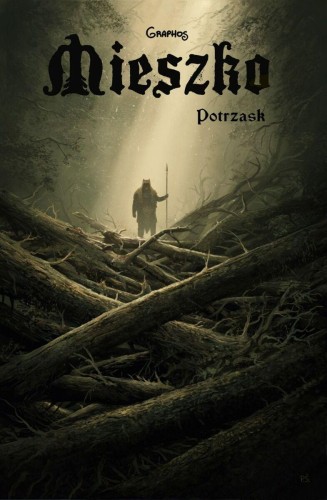 Potrzask. Mieszko. Tom 7, Przemysław Świszcz