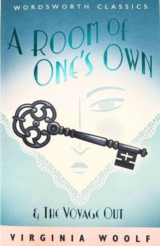 A Room of One's Own & The Voyage Out....