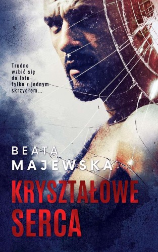 Kryształowe serca. Tom 1, Beata Majewska