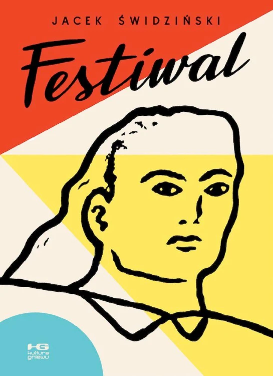 Festiwal, Jacek Świdziński