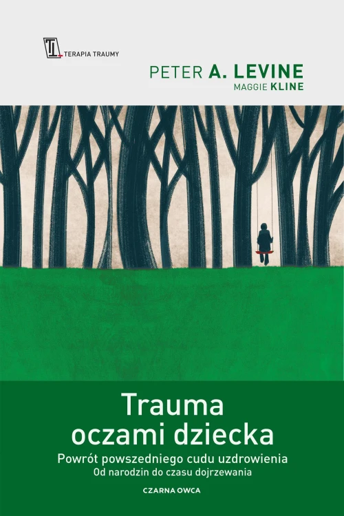 Trauma oczami dziecka. Powrót powszedniego...