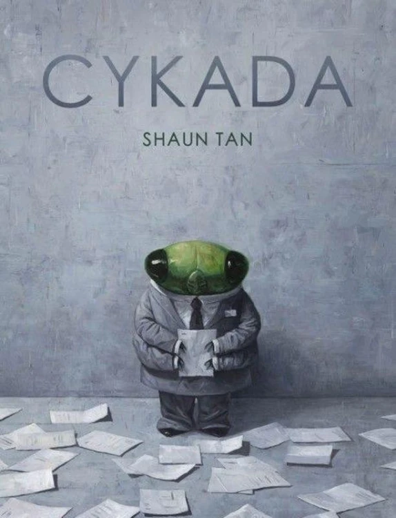 Cykada, Shaun Tan