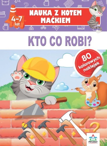 Kto co robi? Nauka z kotem Maćkiem