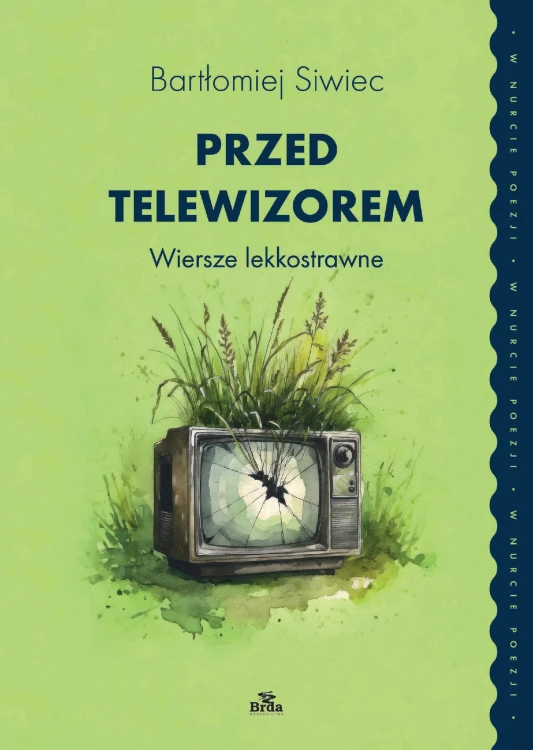 Przed telewizorem. Wiersze lekkostrawne