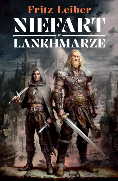 Niefart w Lankhmarze. Opowieści o Fafhrdzie i...