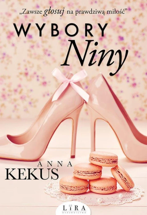 Wybory niny Tom 1, Anna Kekus