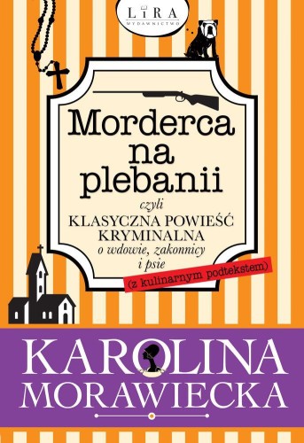 Morderca na plebanii czyli klasyczna powieść...
