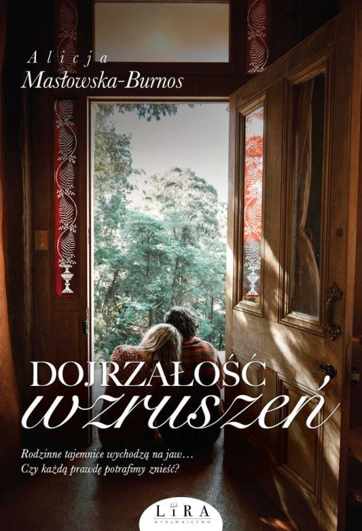 Dojrzałość wzruszeń, Alicja Masłowska-Burnos