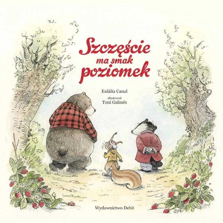 Szczęście ma smak poziomek, Eulàlia Canal