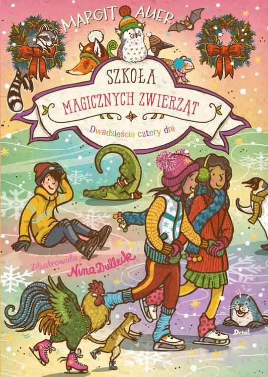 Dwadzieścia cztery dni. Szkoła magicznych...