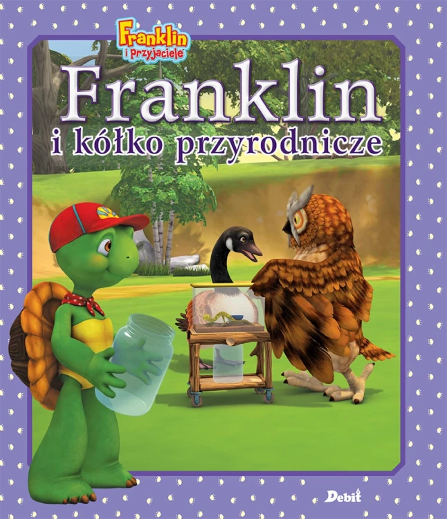 Franklin i kółko przyrodnicze. Franklin i...