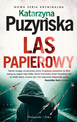 Las papierowy. Zalesie. Tom 3, Katarzyna Puzyńska