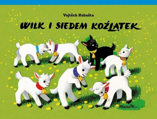 Wilk i siedem koźlątek wyd. 2, Vojtěch Kubašta