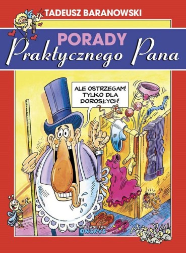 Porady Praktycznego Pana, Tadeusz Baranowski