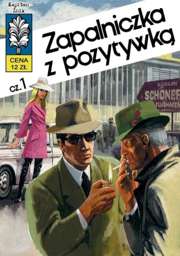 Zapalniczka z pozytywką. Kapitan Żbik. Tom 10...