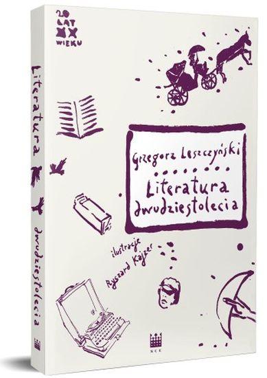 Literatura dwudziestolecia, Grzegorz Leszczyński