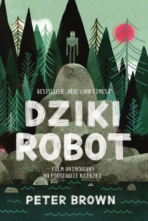 Dziki robot wyd. 2, Peter Brown