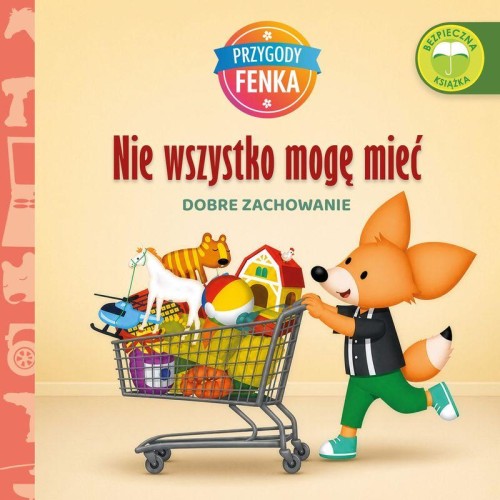Nie wszystko mogę mieć. Dobre zachowanie....